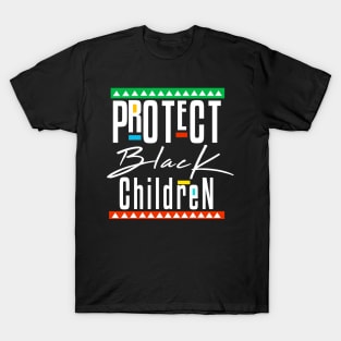 Protect Black Children T-Shirt